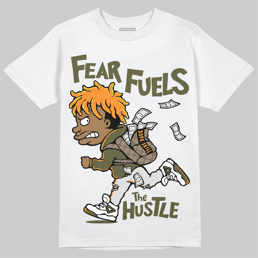 Olive Sneakers DopeSkill T-Shirt Fear Fuels The Hustle Graphic Streetwear - White