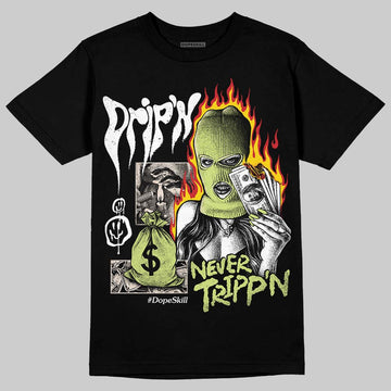 Jordan 5 “Luminous Green” DopeSkill T-Shirt Drip'n Never Tripp'n Graphic Streetwear - Black