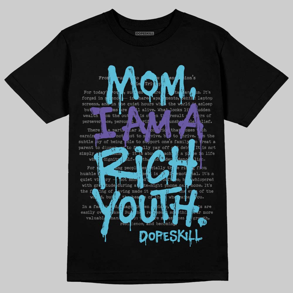 Jordan 8 Retro 'Aqua' 2025 DopeSkill T-Shirt Mom, I Am A Rich Youth Graphic Streetwear - Black