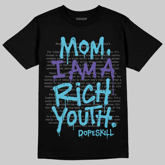 Jordan 8 Retro 'Aqua' 2025 DopeSkill T-Shirt Mom, I Am A Rich Youth Graphic Streetwear - Black