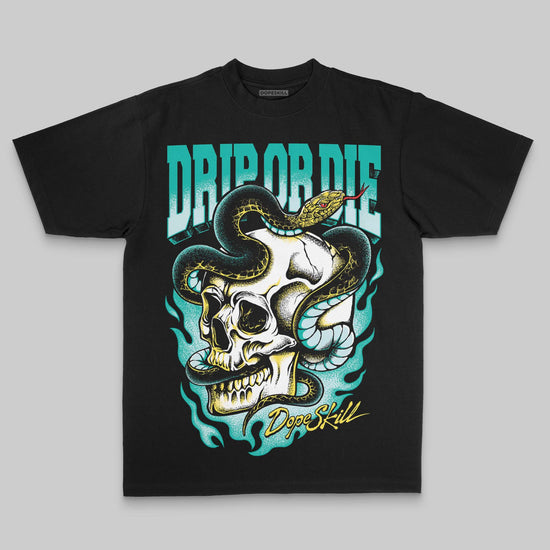 Aqua Oversize Print Drip or Die DopeSkill Graphic Premium T-shirt Streetwear - Black