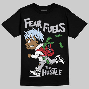 Jordan 5 Retro OG Black Metallic Reimagined DopeSkill T-Shirt Fear Fuels The Hustle Graphic Streetwear - Black