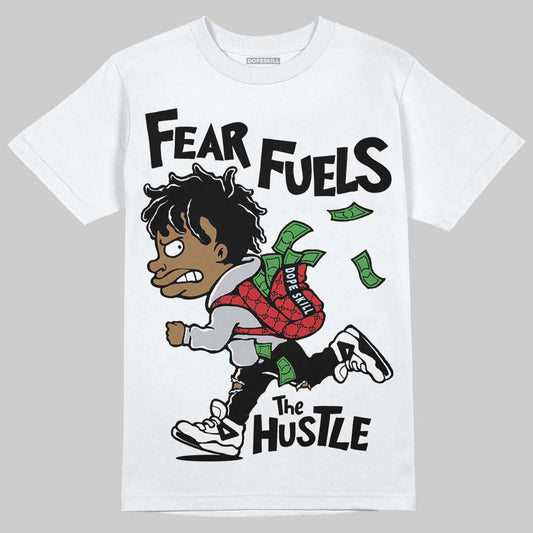 Jordan 5 Retro OG Black Metallic Reimagined DopeSkill T-Shirt Fear Fuels The Hustle Graphic Streetwear - White