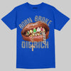 Jordan 3 "True Blue" DopeSkill T-Shirt Born Broke Die Rich Graphic Streetwear - Royal