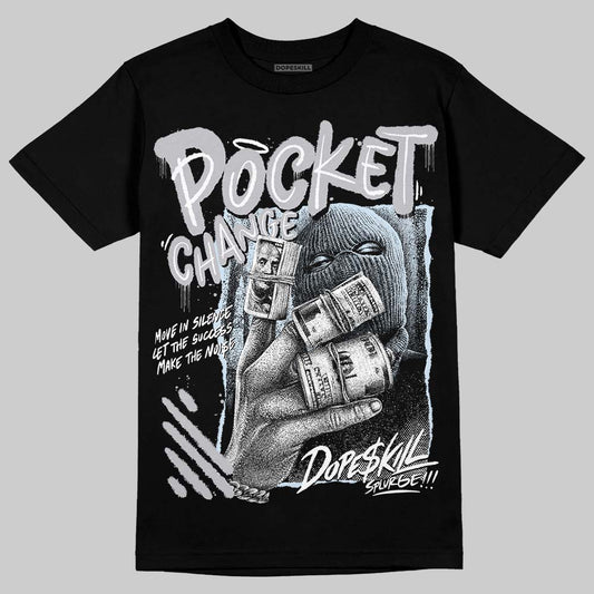 Jordan 11 Retro Low Cement Grey DopeSkill T-Shirt Pocket Change Graphic Streetwear - Black