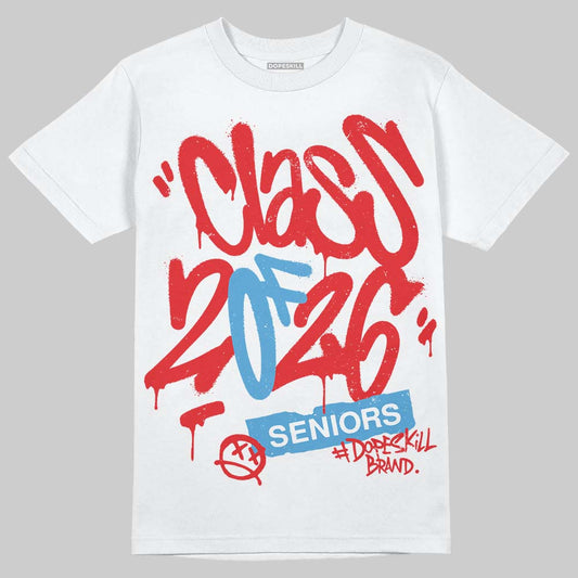 Jordan 11 Retro Cherry DopeSkill T-Shirt Class of 2026 Graphic Streetwear - White 