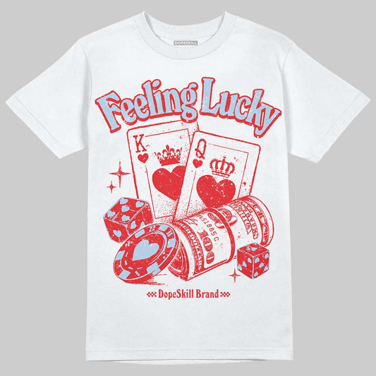 Jordan 11 Retro Cherry DopeSkill T-Shirt Feeling Lucky Graphic Streetwear - White