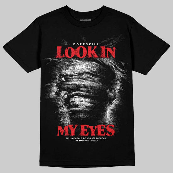 Black and White Sneakers DopeSkill T-Shirt Look In My Eyes Graphic Streetwear - Black