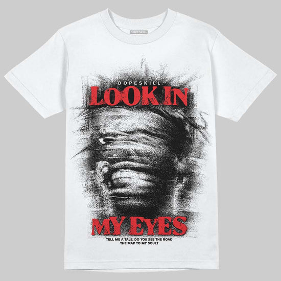 Black and White Sneakers DopeSkill T-Shirt Look In My Eyes Graphic Streetwear - White