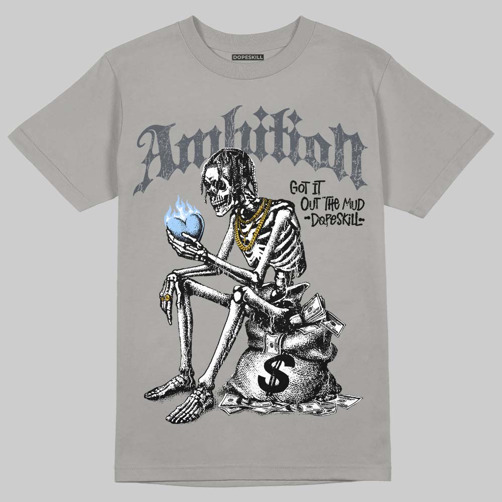 Jordan 11 Cool Grey DopeSkill T-Shirt Ambition Graphic Streetwear - Gravel