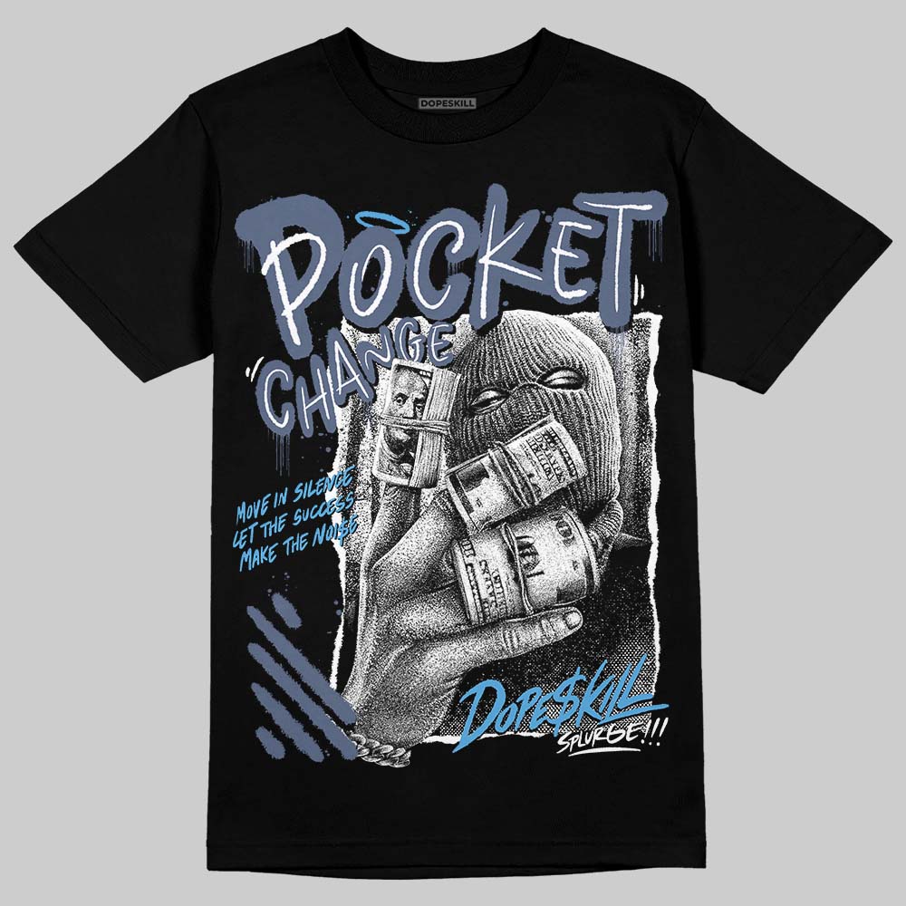 Jordan 11 Retro Low Diffused Blue DopeSkill T-Shirt Pocket Change Graphic Streetwear - Black
