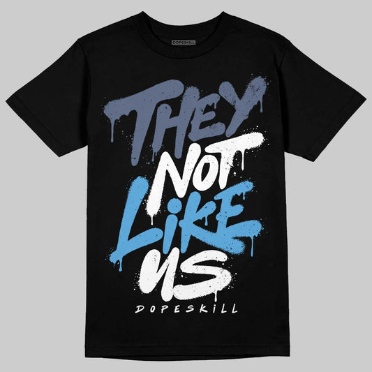 Jordan 11 Retro Low Diffused Blue DopeSkill T-Shirt They Not Like Us Graphic Streetwear - Black