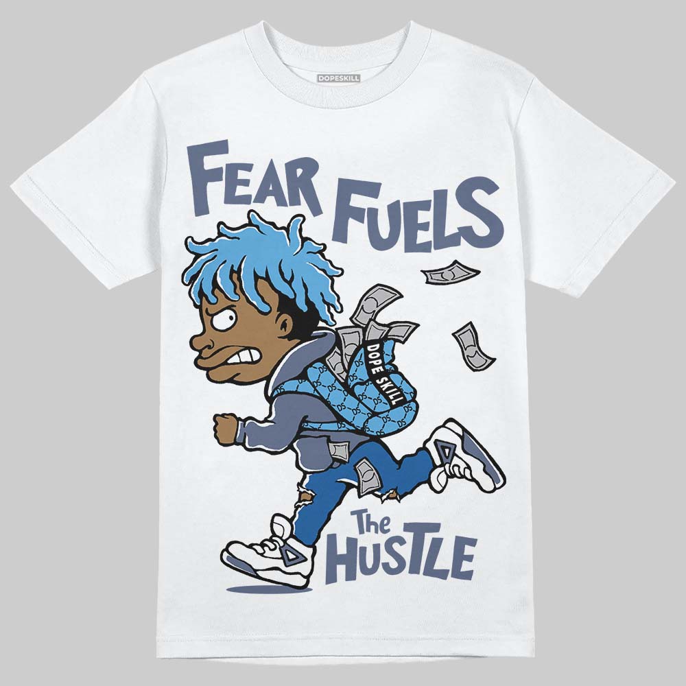 Jordan 11 Retro Low Diffused Blue DopeSkill T-Shirt Fear Fuels The Hustle Graphic Streetwear - White