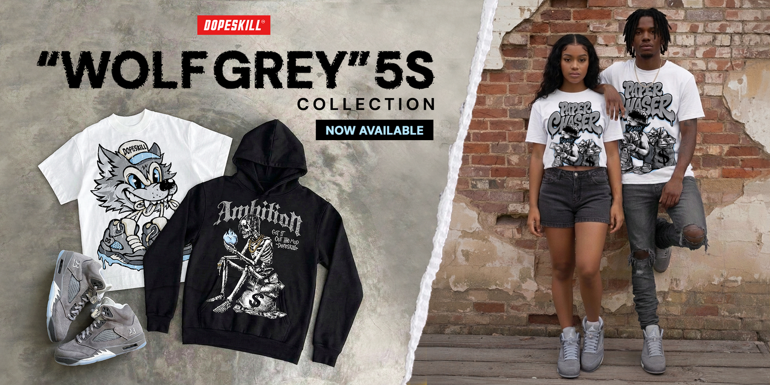 DopeSkill Wolf Grey 5s collection featuring streetwear graphic tees and hoodie designed to match Jordan Wolf Grey 5 sneakers.