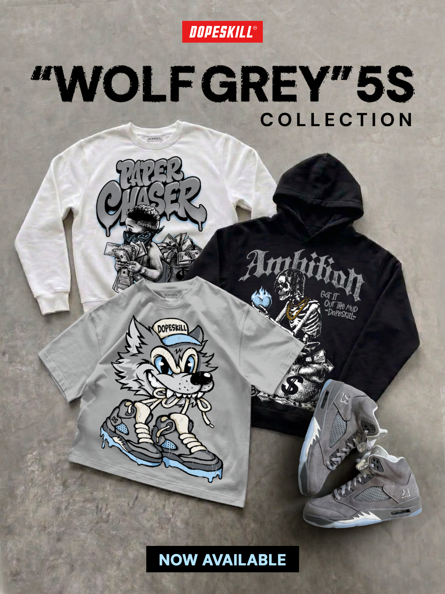 DopeSkill Wolf Grey 5s collection featuring streetwear graphic tees and hoodie designed to match Jordan Wolf Grey 5 sneakers.