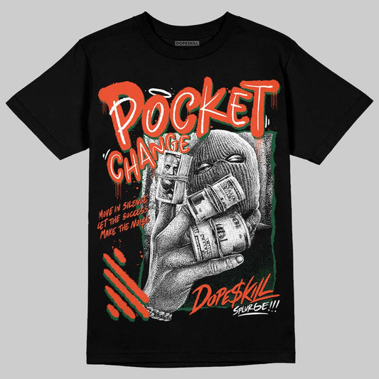 Dunk Low Team Dark Green Orange DopeSkill T-Shirt Pocket Change Graphic Streetwear - Black