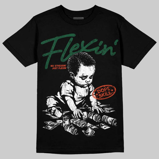 Dunk Low Team Dark Green Orange DopeSkill T-Shirt Flexin' Graphic Streetwear - black