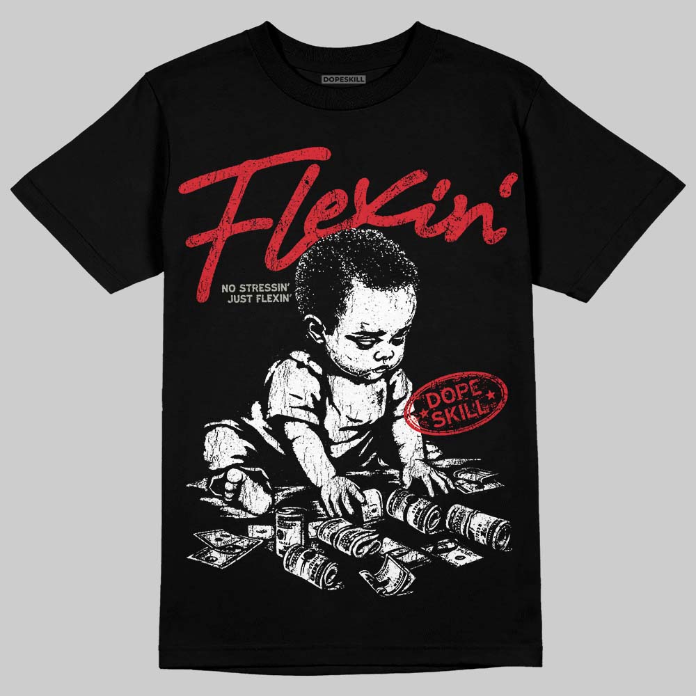 Jordan 3 Retro Fire Red DopeSkill T-Shirt Flexin' Graphic Streetwear - Black