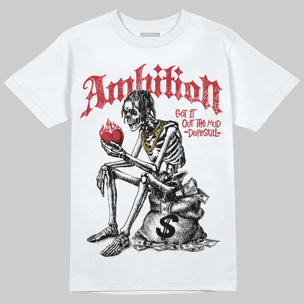 Jordan 5 Fire Red Black Tongue DopeSkill T-Shirt Ambition Graphic Streetwear - White 