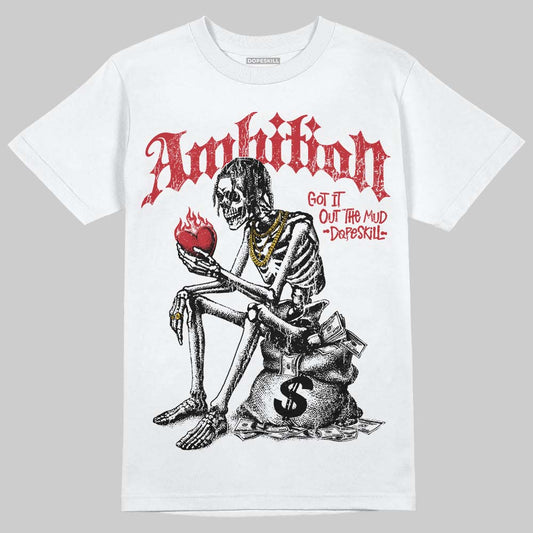 Jordan 5 Fire Red Black Tongue DopeSkill T-Shirt Ambition Graphic Streetwear - White 
