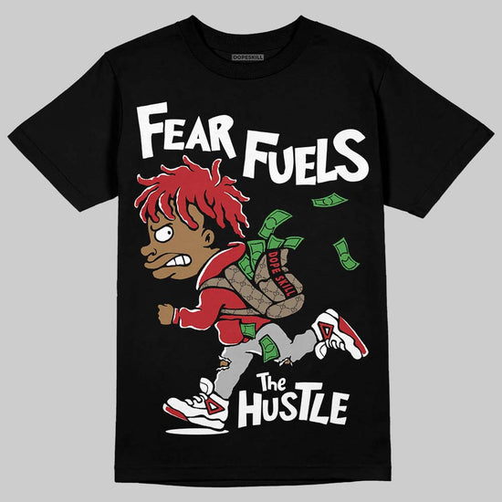 Jordan 12 Retro Flu Game (2025) DopeSkill T-Shirt Fear Fuels The Hustle Graphic Streetwear - Black
