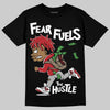 Jordan 12 Retro Flu Game (2025) DopeSkill T-Shirt Fear Fuels The Hustle Graphic Streetwear - Black