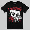 Jordan 12 Retro Flu Game (2025) DopeSkill T-Shirt Feeling Lucky Graphic Streetwear - Black
