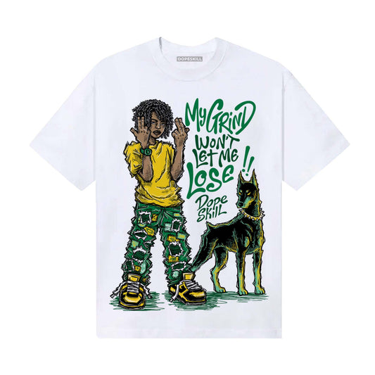 Green Sneakers DopeSkill T-Shirt My Grind Won't Let Me Lose Graphic Streetwear - White