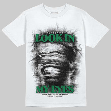 Green Sneakers DopeSkill T-Shirt Look In My Eyes Graphic Streetwear - White