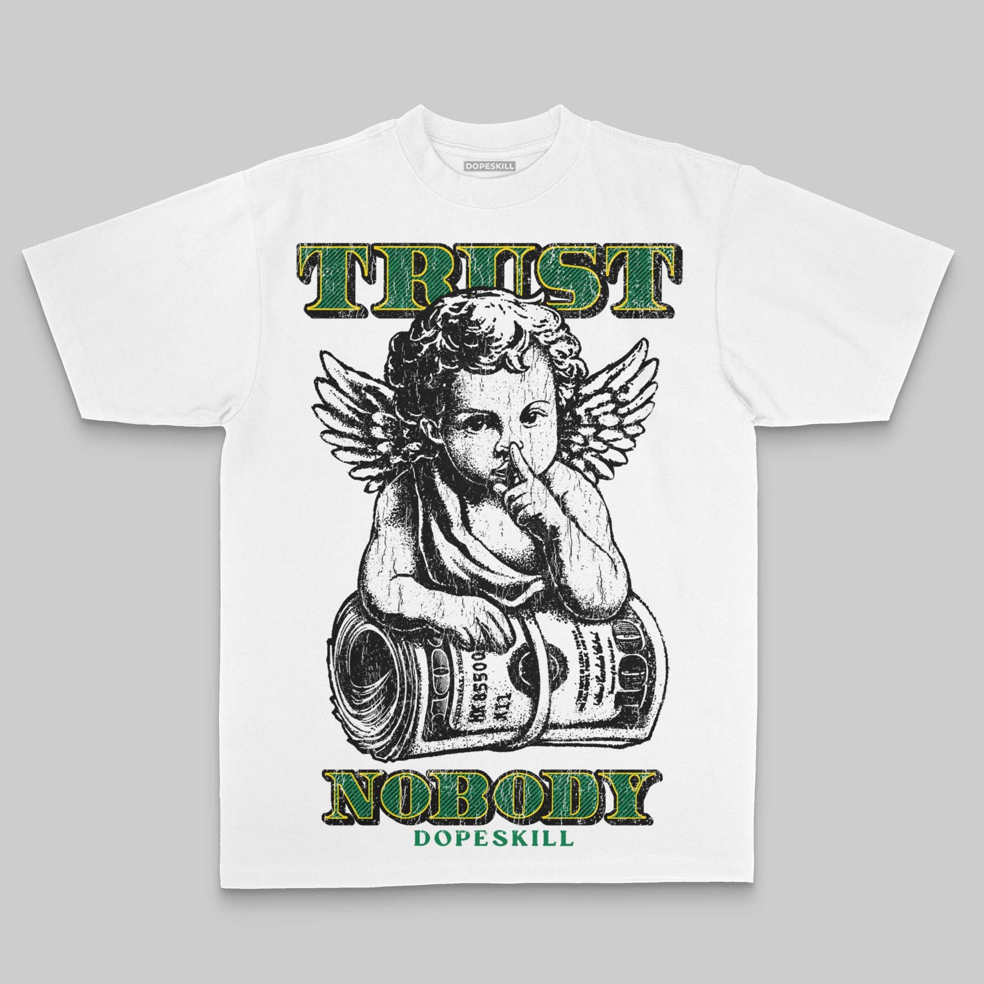 Green Oversize Print Trust Nobody DopeSkill Graphic Premium T-shirt Streetwear - White