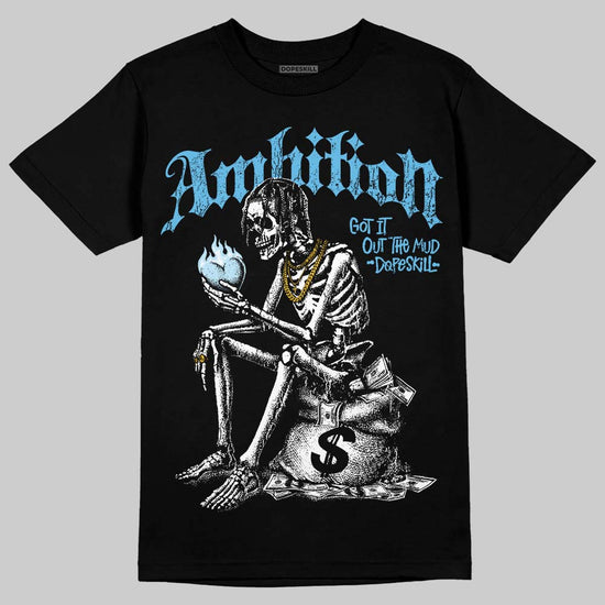 Jordan 11 Legend Blue DopeSkill T-Shirt Ambition Graphic Streetwear - Black