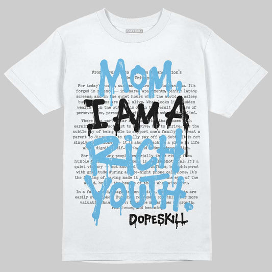 Jordan 11 Retro Legend Blue DopeSkill T-Shirt Mom, I Am A Rich Youth Graphic Streetwear - White