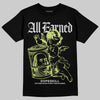 Jordan 4 GS “Light Lemon Twist” DopeSkill T-Shirt All Earned Graphic Streetwear - Black