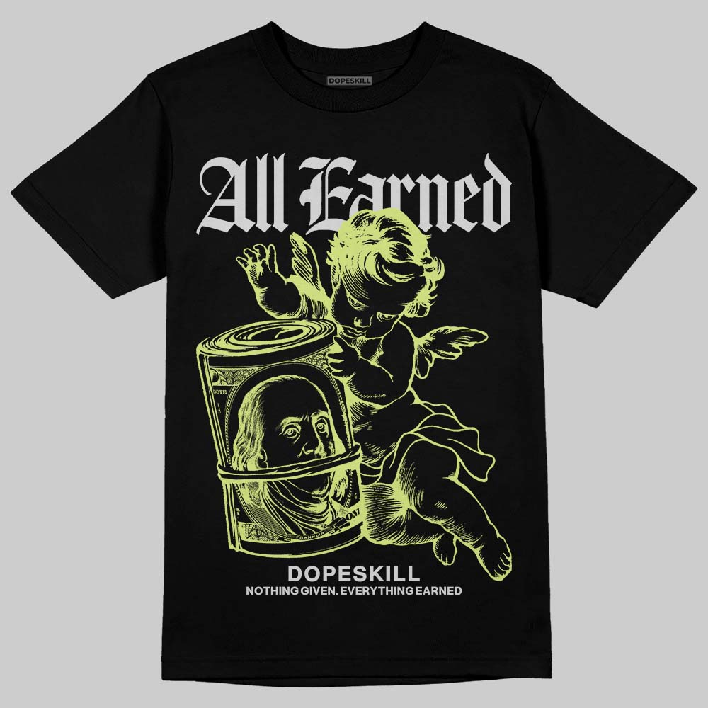 Jordan 4 GS “Light Lemon Twist” DopeSkill T-Shirt All Earned Graphic Streetwear - Black
