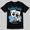 Jordan 4 Retro Military Blue DopeSkill T-Shirt Feeling Lucky Graphic Streetwear - Black