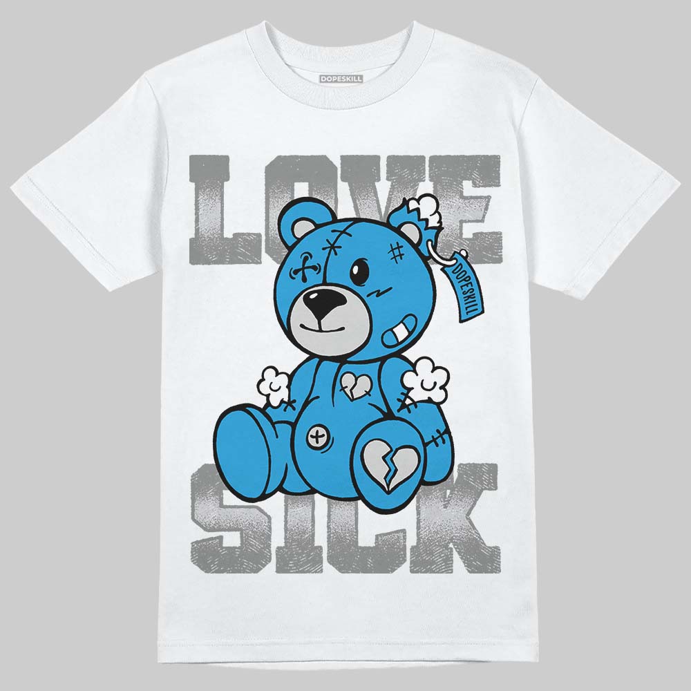 Jordan 4 Retro Military Blue DopeSkill T-Shirt Love Sick Graphic Streetwear - WHite