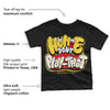 Black Tour Yellow AJ 4 Thunder DopeSkill Toddler Kids T-shirt Homie Don't Play That Graphic