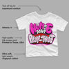 Dunk Low Active Fuchsia DopeSkill Toddler Kids T-shirt Homie Don't Play That Graphic