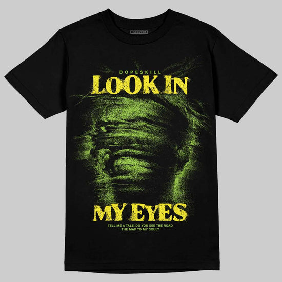 Neon Green Sneakers DopeSkill T-Shirt Look In My Eyes Graphic Streetwear - Black