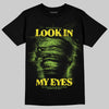 Neon Green Sneakers DopeSkill T-Shirt Look In My Eyes Graphic Streetwear - Black