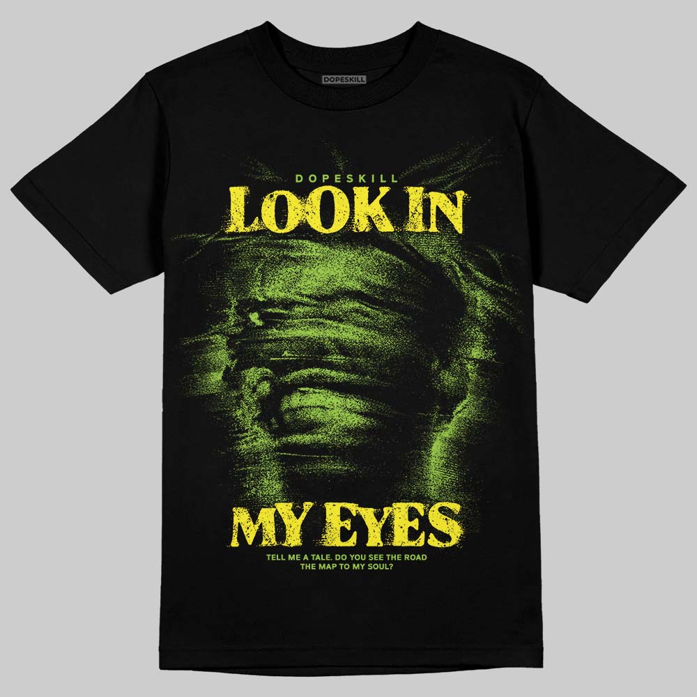 Neon Green Sneakers DopeSkill T-Shirt Look In My Eyes Graphic Streetwear - Black