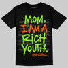 Neon Green Sneakers DopeSkill T-Shirt Mom, I Am A Rich Youth Graphic Streetwear - Black