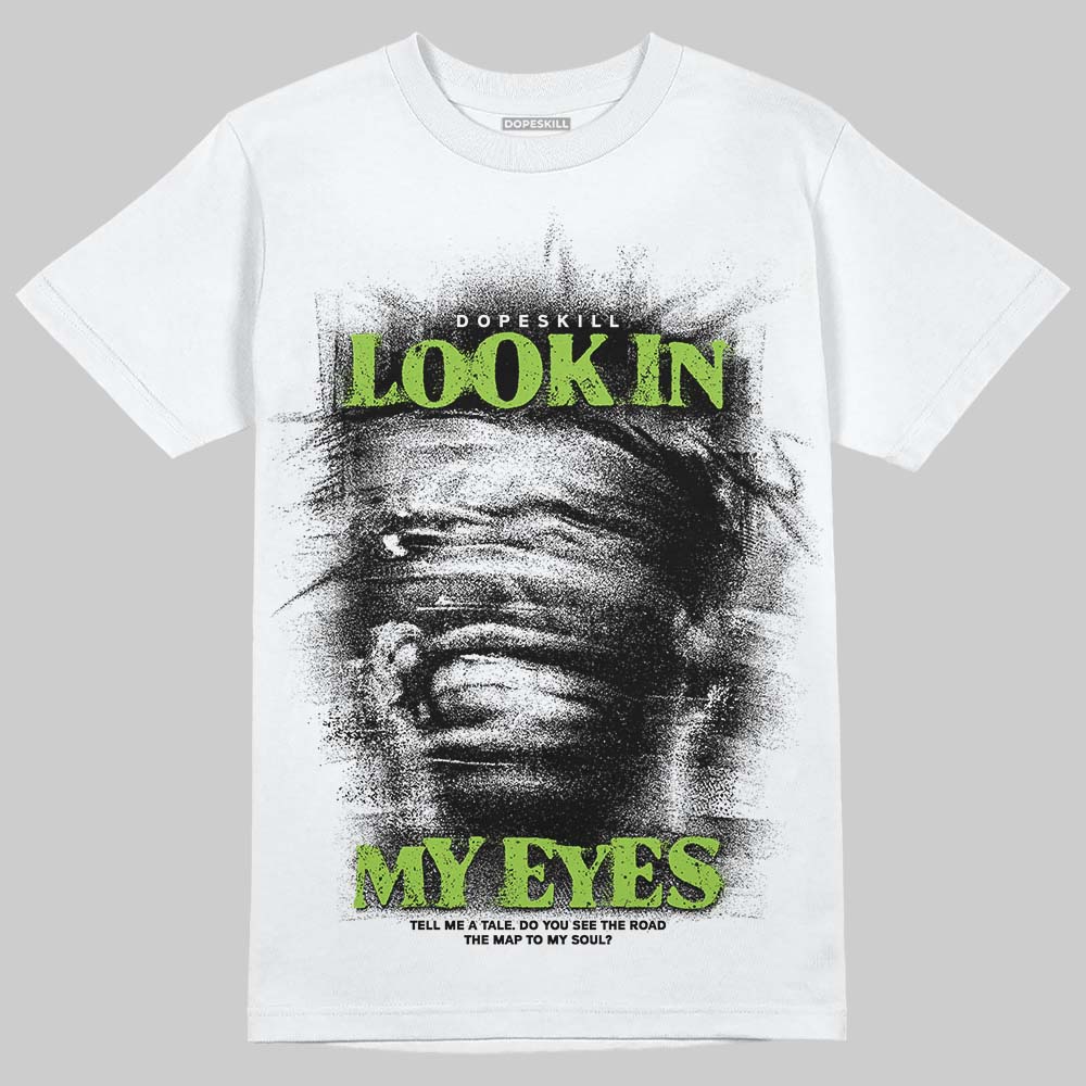 Neon Green Sneakers DopeSkill T-Shirt Look In My Eyes Graphic Streetwear - White
