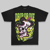 Neon Green Oversize Print Drip or Die DopeSkill Graphic Premium T-shirt Streetwear - black