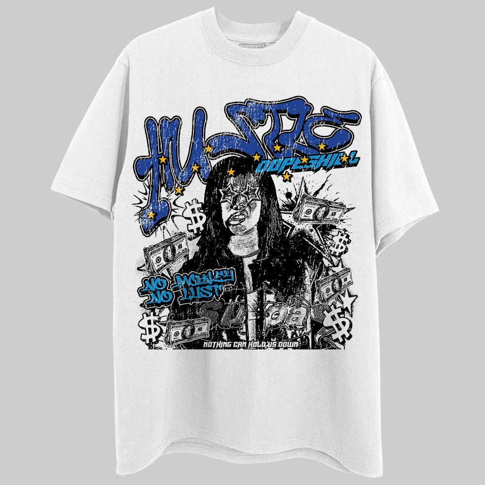 Royal Blue Sneakers DopeSkill T-Shirt No Money No Lust Graphic Streetwear - White