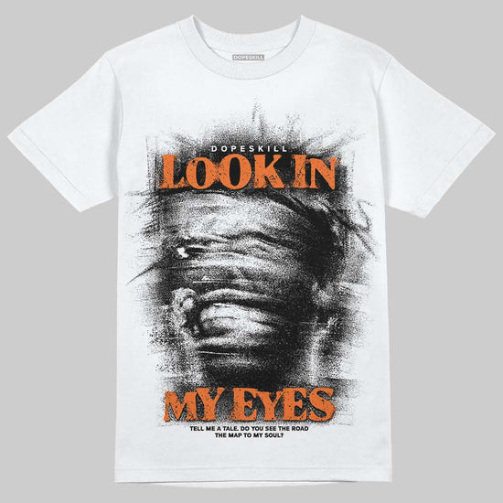 Orange, Black and White Sneakers DopeSkill T-Shirt Look In My Eyes Graphic Streetwear - White