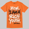 Orange, Black and White Sneakers DopeSkill T-Shirt Mom, I Am A Rich Youth Graphic Streetwear - orange