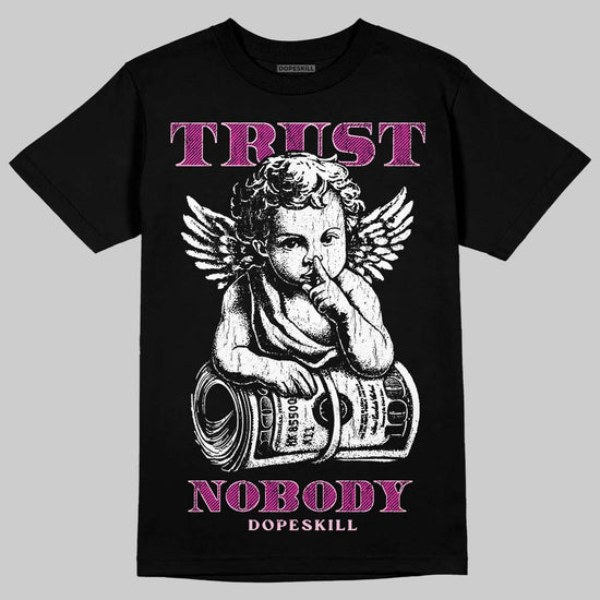 Pink Sneakers DopeSkill T-Shirt Trust Nobody Graphic Streetwear - Black