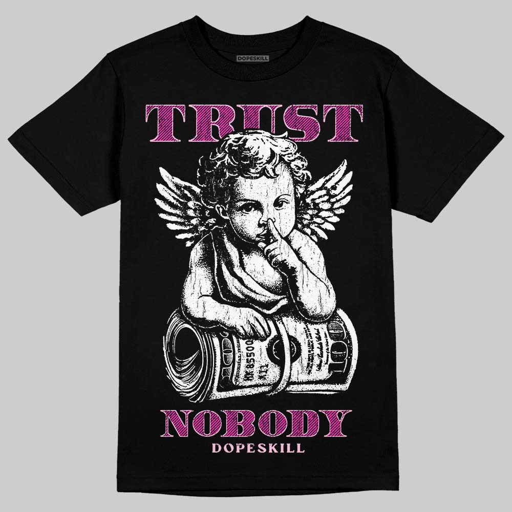 Pink Sneakers DopeSkill T-Shirt Trust Nobody Graphic Streetwear - Black