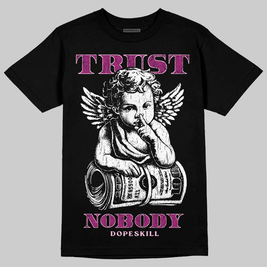 Pink Sneakers DopeSkill T-Shirt Trust Nobody Graphic Streetwear - Black